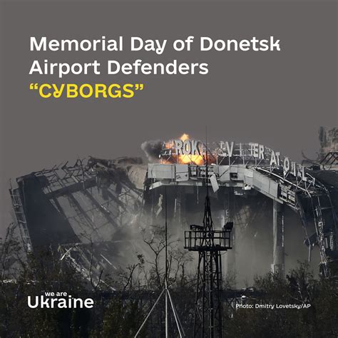 Memorial Day Of Donetsk Airport Defenders Cyborgs We Are Ukraine