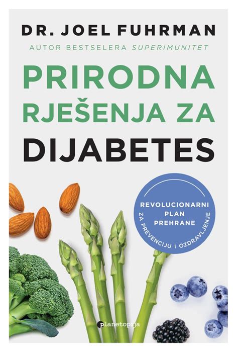 Prirodna rješenja za dijabetes plan prehrane za prevenciju i ozdravljenje