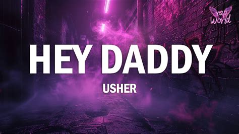 Usher Hey Daddy Daddys Home Lyrics Youtube