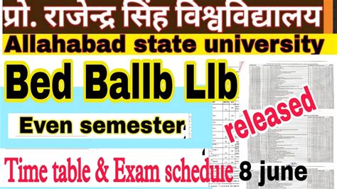 Rajju Bhaiya University Bed Llb Ballb Even Semester Exam Schedule