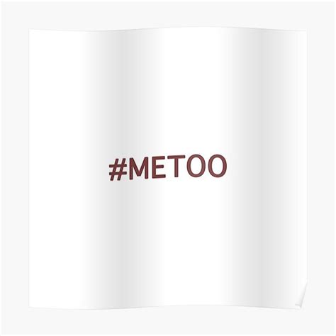 Metoo Poster For Sale By Femstuff Redbubble