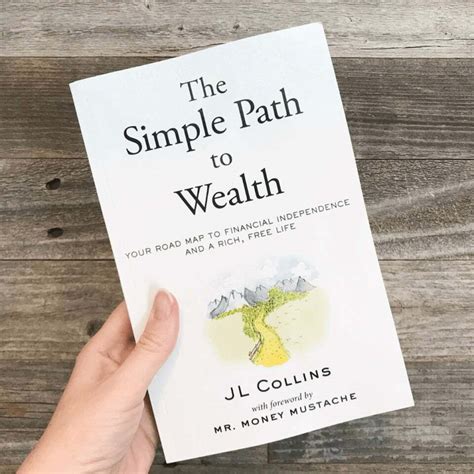 The Simple Path To Wealth A Comprehensive Review Of JL Collins