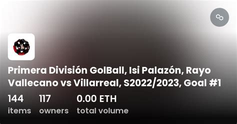 Primera División GolBall Isi Palazón Rayo Vallecano vs Villarreal