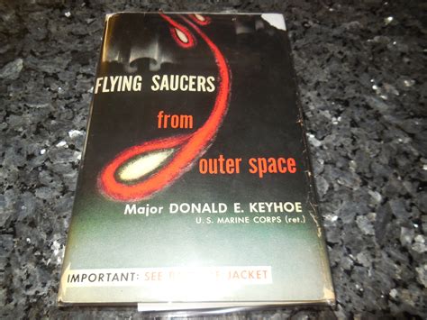 Flying Saucers From Outer Space By Keyhoe Major Donald E Very Good