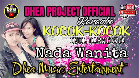 Karaoke Kocok Kocok Nada Wanita Inul Daratista Dandut Koplo Dpo