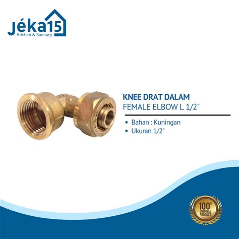 Jual KNEE DRAT DALAM KNEE PIPA AIR PANAS FEMALE ELBOW 1 2 Shopee