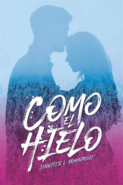 Como el hielo eBook de Jennifer Armentrout EPUB Rakuten Kobo España