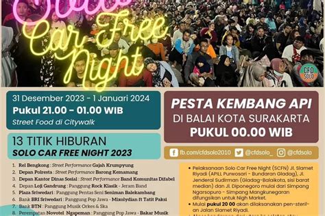 Solo Car Free Night Malam Tahun Baru 2024 Ada 13 Titik Hiburan Mulai