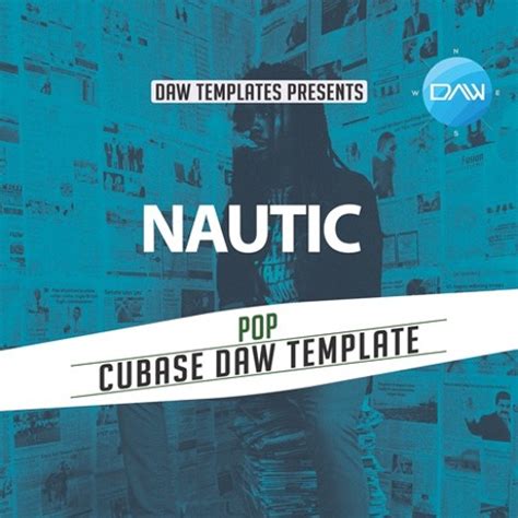 Stream Nautic Cubase DAW Template By Logic Pro X Templates Listen