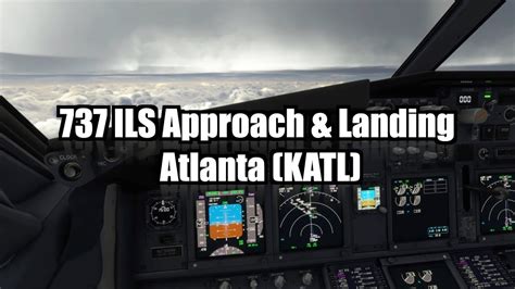 Boeing 737 Approach Tutorials ILS Approach 26R Atlanta KATL PMDG