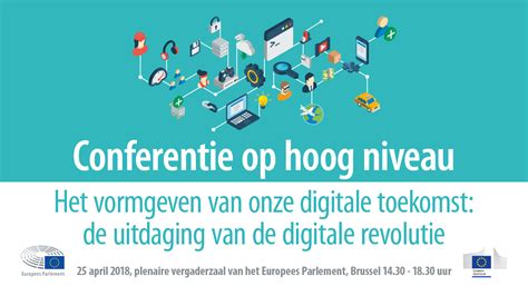 Digitale Toekomst Een Conferentie Van Het Parlement Over Kansen En