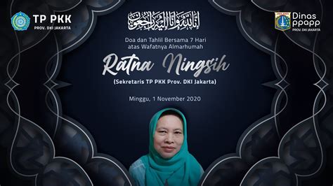 Doa Dan Tahlil Bersama 7 Hari Atas Wafatnya Almarhumah Ratna Ningsih