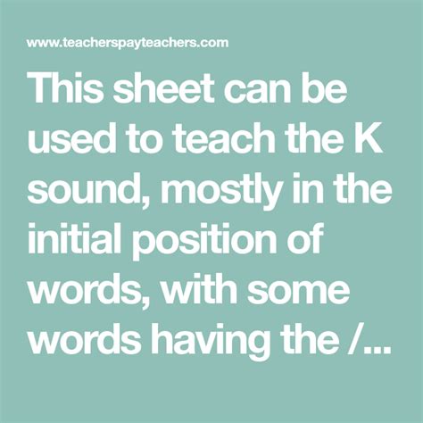 This Sheet Can Be Used To Teach The K Sound Mostly In The Initial