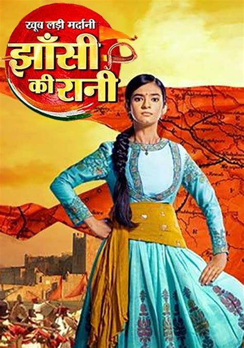 Jhansi Ki Rani Streaming Tv Show Online