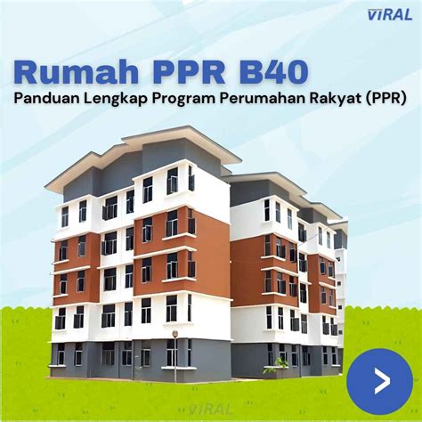 Rumah Ppr B Panduan Lengkap Program Perumahan Rakyat Viral