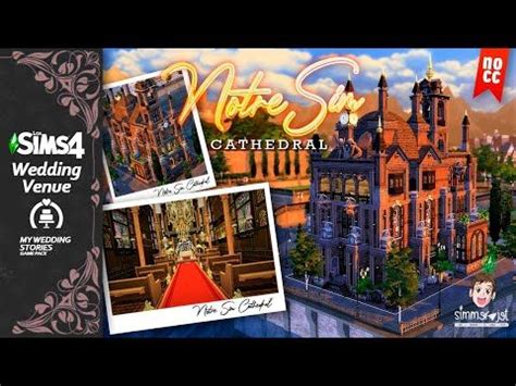 WEDDING VENUE Sims 4 NO CC NotreSim Cathedral My Wedding Stories