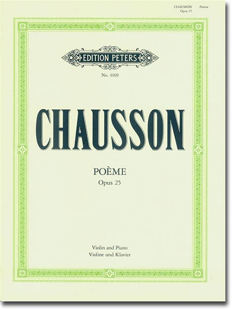 Chausson Poème für Violine und Orchester Op 25 Edition for Violin and