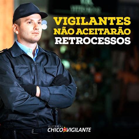 Campanha Salarial Dos Vigilantes Em Pauta No Trt Chico Vigilante