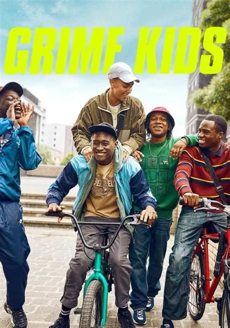 Grime Kids Watch Tv Series Streaming Online