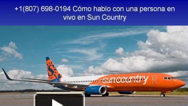 Ppt C Mo Hablo Con Una Persona En Vivo En Sun Country Powerpoint