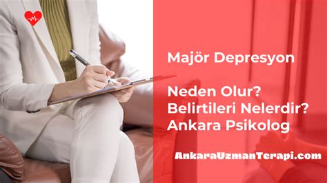 Majör Depresyon Nedir Ankara Psikolog