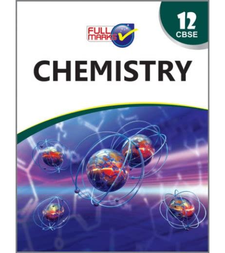 Full Marks Guide Chemistry For CBSE Class 12 Latest Edition Ms