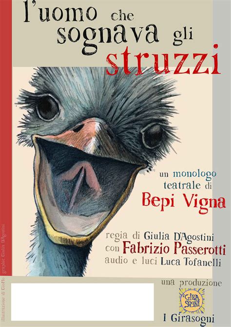 L Uomo Che Sognava Gli Struzzi All Ar Ma Teatro Cultural Lazio