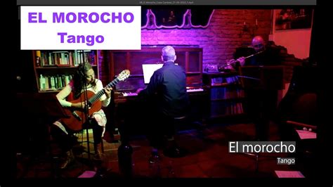 El Morocho Lilia Laguna Group Youtube