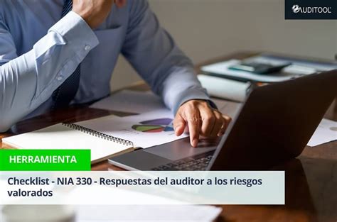 Checklist NIA 330 Respuestas Del Auditor A Los Riesgos Valorados