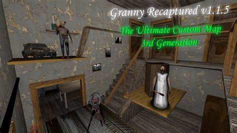 Granny Recaptured V With New The Ultimate Custom Map Rd