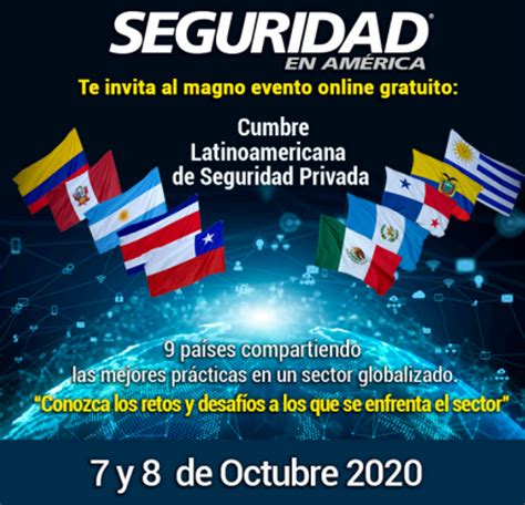 SEGURIDAD EN AMERICA Invita A Magno Evento CUMBRE LATILOAMERICANA DE