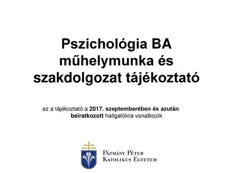 Pszichol Gia Ba M Helymunka S Szakdolgozat T J Koztat Ppt Let Lteni