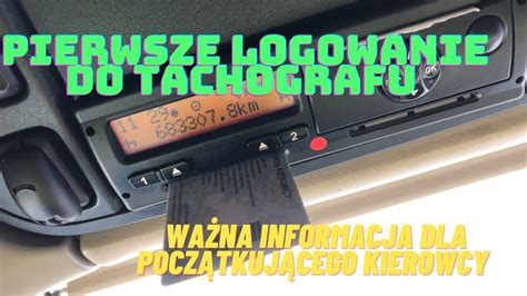 Wa Ne Wskaz Wki Z Obs Ugi Tachografu Dla Pocz Tkuj Cego Kierowcy