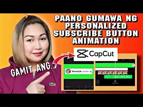 PAANO GUMAWA NG PERSONALIZED SUBSCRIBE BUTTON ANIMATION SA CAPCUT YouTube