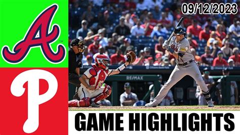 Atlanta Braves Vs Philadelphia Phillies Game Highlights Today