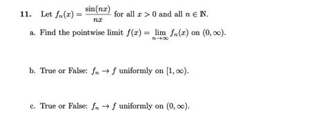 SOLVED Sin Nx 11 Let Fn W For All X 0 And All N N Nx Find The