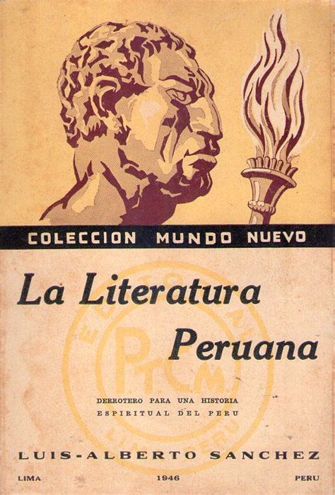 La Literatura Peruana Derrotero Para Una Historia Espiritual Del Per