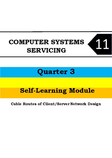 TVL CSS11 Q3 M4 Module Quarter 3 Self Learning Module Cable Routes