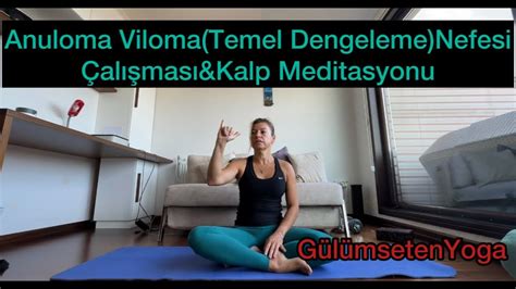 Gülümseten Yoga Anuloma Viloma Temel Dengeleyici Nefes Çalışması Kalp