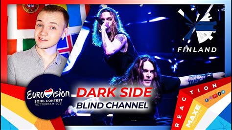 Dark Side Blind Channel Finland 🇫🇮 Eurovision 2021 Reaction Youtube