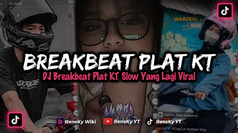 Dj Breakbeat Plat Kt Viral‼️ Dj Yusril Dj Tiktok Terbaru 2023 Breakbeat Mixtape Greg Sappodarja