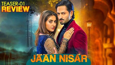 Jaan Nisar Teaser Review By Psu Danish Taimoor Hiba Bukhari Deewangi