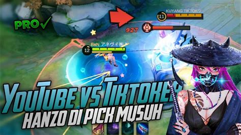 Youtuber Vs Tiktoker Hanzo Gua Di Pick Musuh Top Global Hanzo Youtube