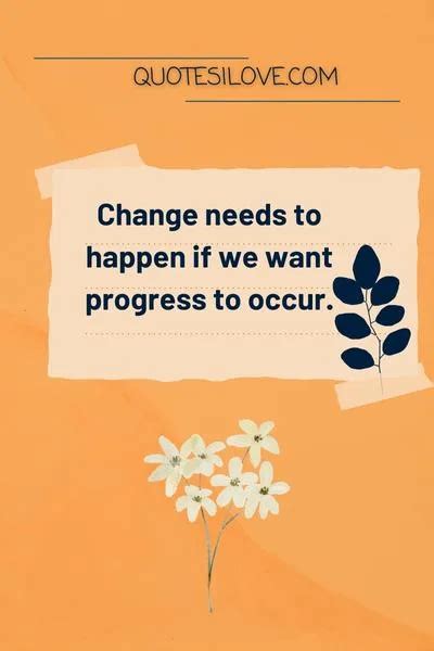 Change Needs to Happen Quotes 