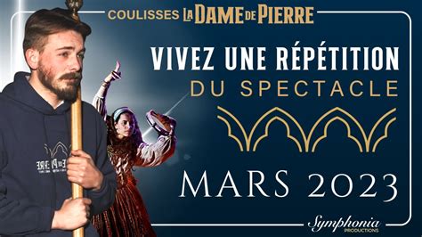 Vivez Une R P Tition De La Dame De Pierre Le Spectacle Hommage