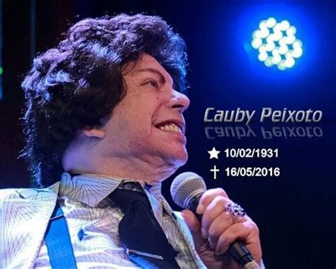 Cantor Brasileiro Cauby Peixoto Morreu Aos Anos Movenot Cias