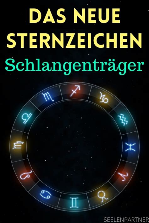 Das Neue Sternzeichen Schlangentr Ger Seelenpartner