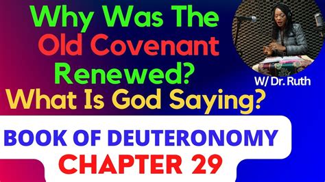 Why God Renewed The Covenant Deuteronomy Chapter 29 Explained Dr