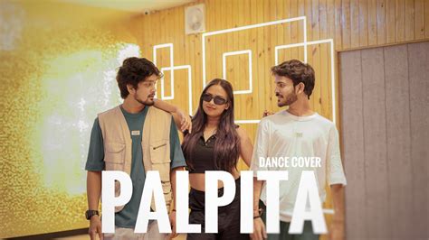 Palpita Diljit Dosanjh Camliyo Coke Studio Dance Cover Youtube