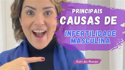 Infertilidade Masculina Principais Causas Youtube